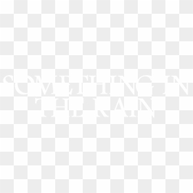 Something In The Rain - Poster, HD Png Download - rain png images