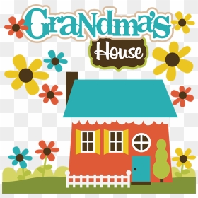 Grandmas House Clipart Download - Clip Art Grandma House, HD Png Download - grandma png