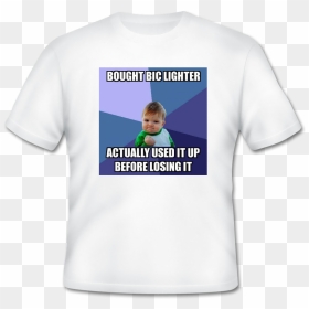 Want A Different Meme Shirt Click Here To View All - Memes To Put On A Shirt, HD Png Download - click here png