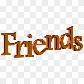 Friends Word Clipart Free Download Best Friends Word - Friends Word Clip Art, HD Png Download - word png