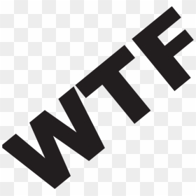 Wtf Sticker , Png Download - Calligraphy, Transparent Png - wtf png