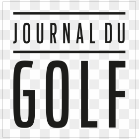 Logo Officiel Journal Du Golf - Sagardi San Telmo, HD Png Download - golf png