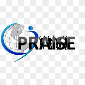 Praise Ministries Family Worship Center, Inc - Free Globe, HD Png Download - worship png