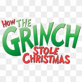 Grinch Stole Christmas Title, HD Png Download - grinch png