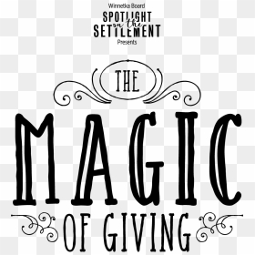 Themagicofgiving-stacked - Calligraphy, HD Png Download - spotlights png