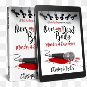 Over My Dead Body Murder At Eurovision, HD Png Download - dead body png