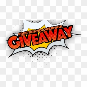 Free Brand Overhaul Giveaway - Transparent Give Away Png, Png Download - giveaway png