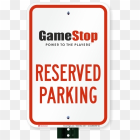 Reserved Parking Sign, Gamestop - Parking Sign, HD Png Download - gamestop logo png