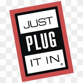 Just Plug It In Logo Png Transparent - Just Plug, Png Download - plug png