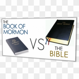 The Book Of Mormon Vs Holy Bible │ Grace Truth Spirit - Holy Bible, HD Png Download - holy bible png