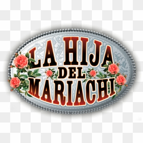 Menu La Hija Del Mariachi - Hija Del Mariachi, HD Png Download - mariachi png