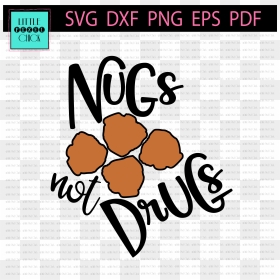 Nugs Not Drugs - Nugs Not Drugs Clipart, HD Png Download - drugs png