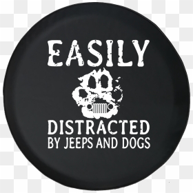 Easily Distracted By Jeeps And Dogs Paw Print Spare - Label, HD Png Download - dog paw print png