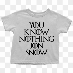 You Know Nothing Jon Snow - T-shirt, HD Png Download - jon snow png
