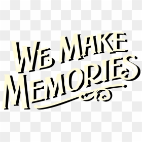 Db We Make Memories Small - We Make Good Memories, HD Png Download - sweet memories png