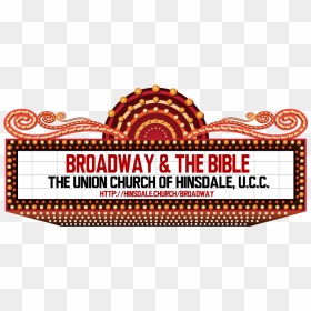 Broadway And The Bible Sunday Morning Sermon Series - Transparent Marquee Clipart, HD Png Download - marquee png