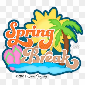 Travel - Spring Break Title, HD Png Download - spring break png