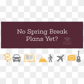 Spring Break Safety Tips For College Students Infographic - No Spring Break Plans, HD Png Download - spring break png