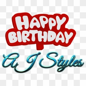 Aj Styles Happy Birthday Name Logo - Calligraphy, HD Png Download - aj styles logo png