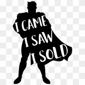 Shop Ninety6nine Superhero I Came I Saw I, HD Png Download - superhero silhouette png