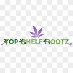 Top Shelf Rootz - Emblem, HD Png Download - weed plant png