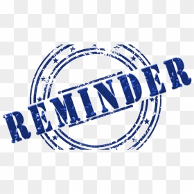 Early Bird Reminder Graphic - Transparent Reminder Png, Png Download - reminder png