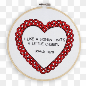 An Embroidered Heart That Reads “i Like A Woman That’s - Parque Central, HD Png Download - donald trump full body png