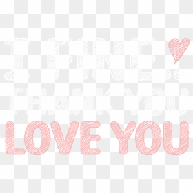 I Fine Thank You Love You - Am Fine Thank You I Love You, HD Png Download - thankyou png