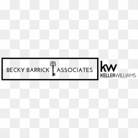 Becky Barrick & Associates - Sign, HD Png Download - keller williams png