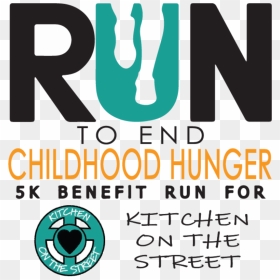 Run To End Childhood Hunger - End Child Hunger Poster, HD Png Download - run png