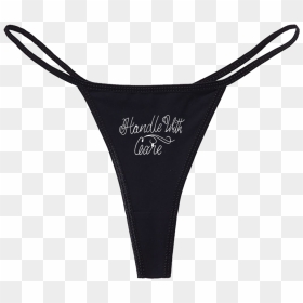 Handle With Care Panties - Poor Lil Thing Toopoor, HD Png Download - thong png