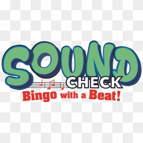 Sound Check Bingo - Sound Check Bingo Logo, HD Png Download - bingo png