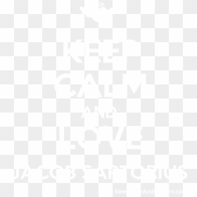 Keep Calm And Love Jacob Sartorius Poster"  Title="keep - Keep Calm Our Baby Is Coming Soon, HD Png Download - jacob sartorius png