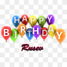 Rusev Happy Birthday Balloons Name Png - Happy Birthday Bittu Ka, Transparent Png - rusev png
