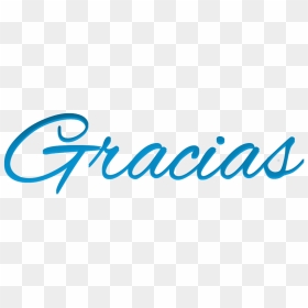 Gracias Png Page - Calligraphy, Transparent Png - gracias png