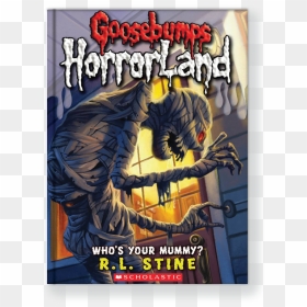 Who"s Your Mummy - Rl Stine Who's Your Mummy, HD Png Download - mummy png