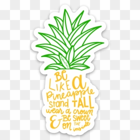 Be Like A Pineapple, HD Png Download - pinapple png