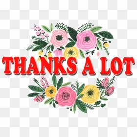 Thanks A Lot Png Free Images - Thanks A Lot Png, Transparent Png - thanks png