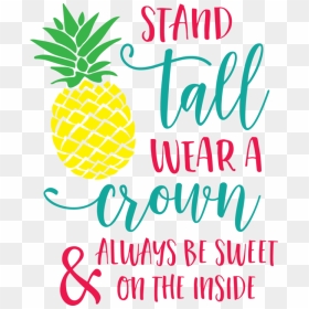 Download Free Svg File Pineapple Quote Svg, HD Png Download - vhv