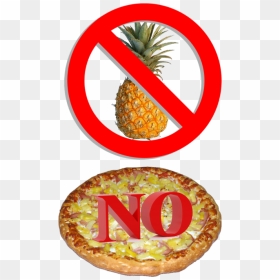 Pizza Pineapple Png Transparent Hawaiian - No Pineapples On Pizza, Png Download - pinapple png