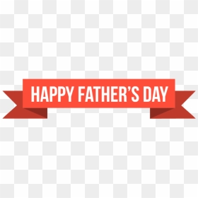 Happy Banner Png - Transparent Background Happy Fathers Day Png, Png Download - fathers day png