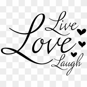 Live Love Laugh Png, Transparent Png - laugh png