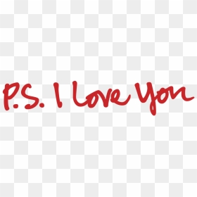 Ps I Love You, HD Png Download - i love you png