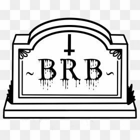 Death Rip Grave Brb Iwanttodie Angelcore Blackandwhite - Portable Network Graphics, HD Png Download - brb png