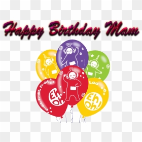 Happy Birthday Mam Png Background - Teletubbie Balloons, Transparent Png - happy birthday background png images