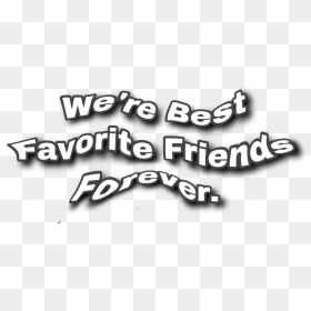 #friends #forever #sticker - Calligraphy, HD Png Download - friends forever png