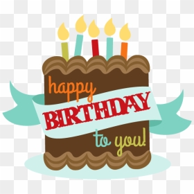 Happy Birthday To You Svg Birthday Cake Svg File Birthday - Happy Birthday To You Clipart, HD Png Download - 1st birthday candle png