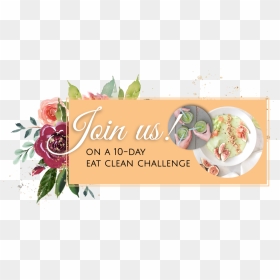 Eat Clean Challenge - Floribunda, HD Png Download - happy thanksgiving banner png