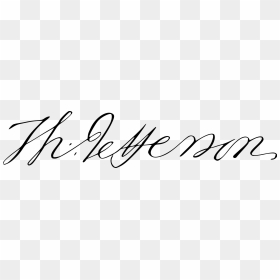 Thomas Jefferson Signature , Png Download - Thomas Jefferson Signature Vector, Transparent Png - thomas jefferson png