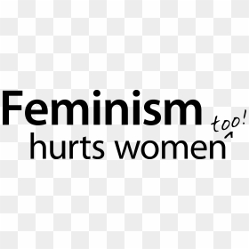 Feminism Hurts Women ^ Too Rgb - Transparent Background Feminism Png, Png Download - feminist png